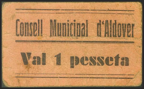 964 - ALDOVER (TARRAGONA). 1 Peseta. (1937ca). (González: 6156). Muy raro. MBC+. - 70€
